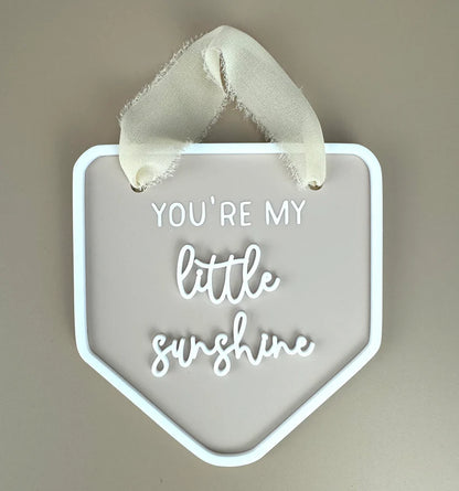 Decor Wall Banner - You're my little Sunshine